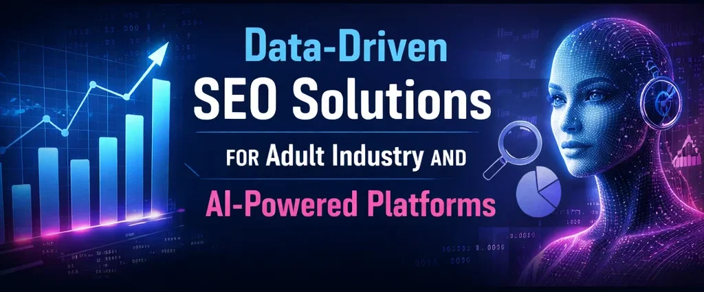 SEO Solutions for Adult Industry