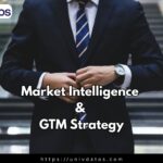 Market Intelligence and GTM Strategy