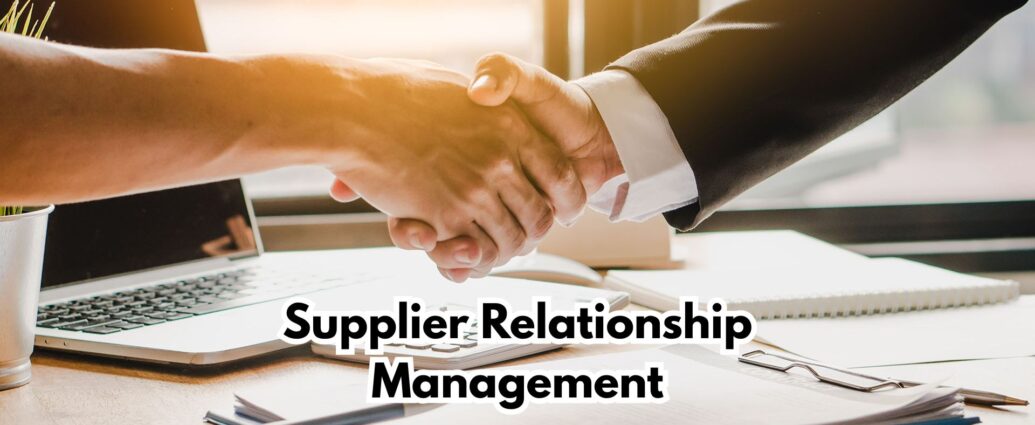 Supplier Relationship Management